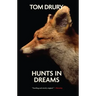 Hunts in Dreams