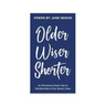 Older, Wiser, Shorter: An Emotional Road Trip to Membership in the Senior Class