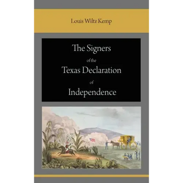 The Signers of the Texas Declaration of Independence