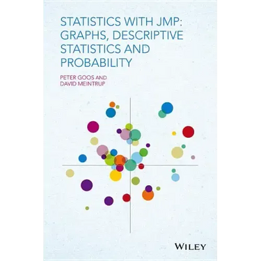 Statistics with Jmp: Graphs, Descriptive Statistics and Probability