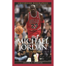 Michael Jordan: A Biography
