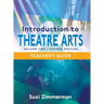 Introduction to Theatre Arts 2, 2nd Edition Teacher's Guide