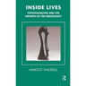 Inside Lives: Psychoanalysis and the Growth of the Personality