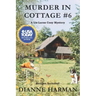 Murder in Cottage #6