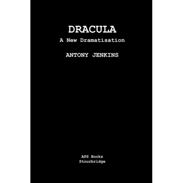 Dracula: A New Dramatisation