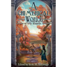 A Chimerical World: Tales of the Seelie Court