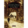 Us Forest Service Ranger Stations of the West
