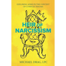 Heir of Narcissism: Exploring ADHD in the Context of Complex Trauma