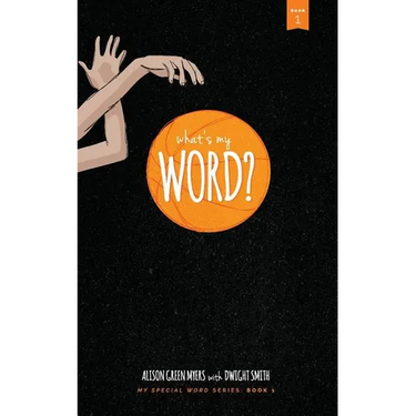 What's My Word?: My Special Word Series: Book One