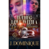 In Thug Love With A Chi-Town Millionaire 2