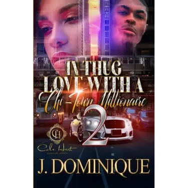 In Thug Love With A Chi-Town Millionaire 2