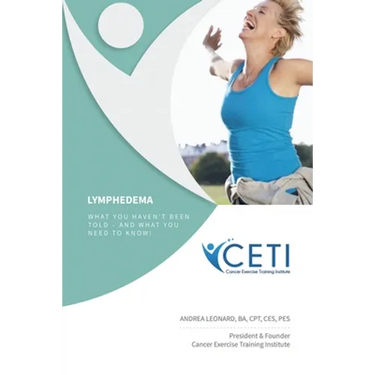 Lymphedema - What You Haven't Been Told and What You Need To Kjnw