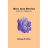 Mary Jane Married: Tales of a Village Inn