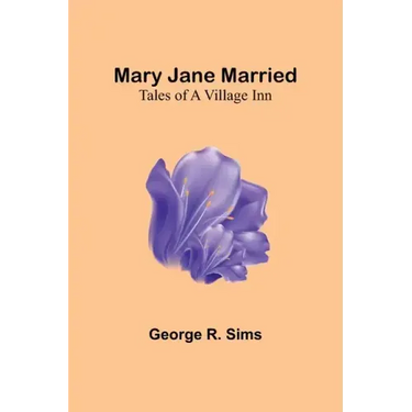 Mary Jane Married: Tales of a Village Inn