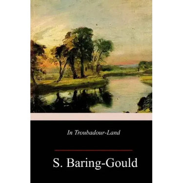 In Troubadour-Land