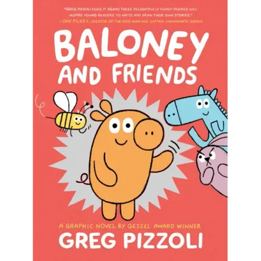 Baloney and Friends