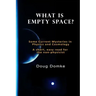 What is Empty Space?