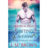 Shifting Currents