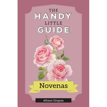 The Handy Little Guide to Novenas