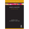 Genetic Ancestry: Our Stories, Our Pasts