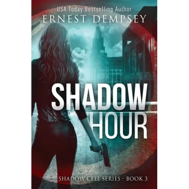 Shadow Hour: A Shadow Cell Thriller