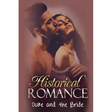 Historical Romance: Duke and the Bride