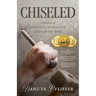 Chiseled: A Memoir of Identity, Duplicity, and Divine Wine