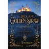 Lies of Golden Straw