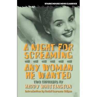 A Night for Screaming / Any Woman He Wanted