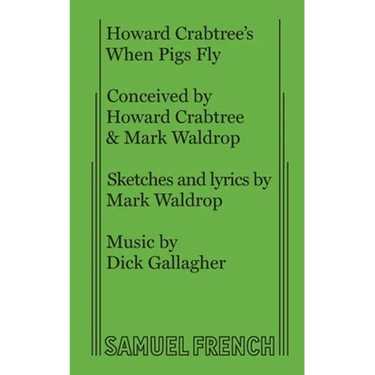 Howard Crabtree's When Pigs Fly