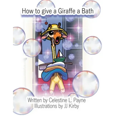How to Give a Giraffe a Bath