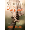 Chosen with Purpose: A Story of Adoption and Identity