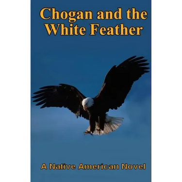 Chogan and the White Feather