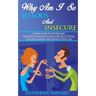 Why am I so Jealous and Insecure: Learn How to Overcome Negative Emotions and Low Self-esteem to live a Happy and Productive Life