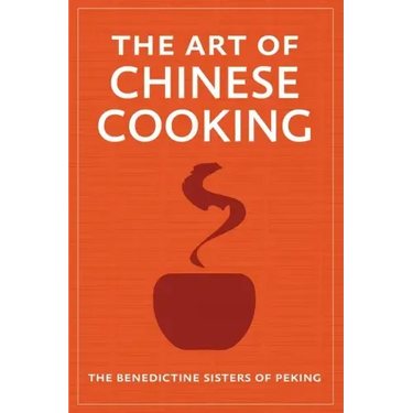 The Art of Chinese Cooking