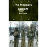 The Preppers Lament