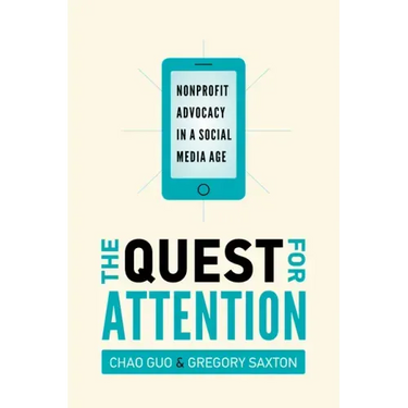 The Quest for Attention: Nonprofit Advocacy in a Social Media Age