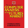 Technical Traders Guide to Computer Analysis of the Futures Markets