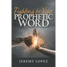 Fighting For Your Prophetic Word