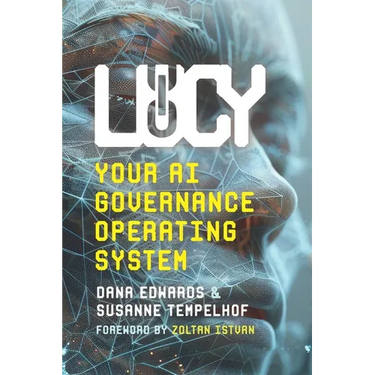 Lucy: Your AI Governance Operating System