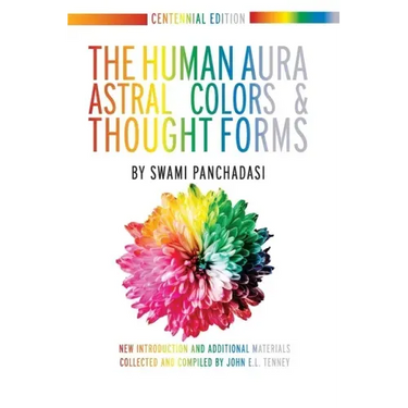 The Human Aura: Astral Colors and Thought Forms
