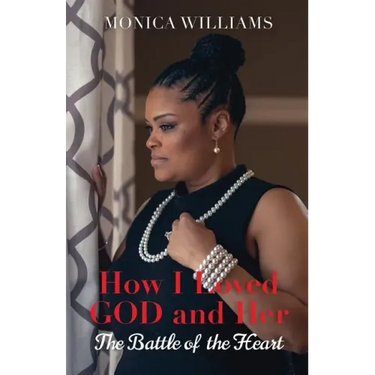 How I Loved GOD and Her: The Battle of the Heart