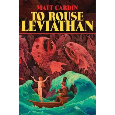 To Rouse Leviathan