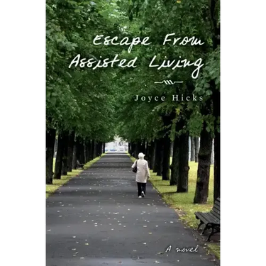 Escape From Assisted Living