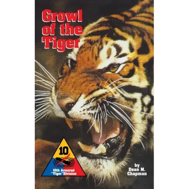 Growl of the Tiger: 10th Armored Tiger Division