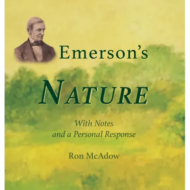 Emerson's Nature; with Notes and a Personal Response