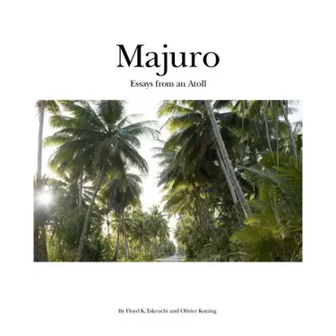 Majuro: Essays from an Atoll