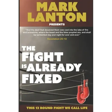 The Fight is Already Fixed: This 12 Round Fight We Call Life