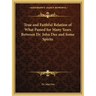 True and Faithful Relation of What Passed for Many Years Between Dr. John Dee and Some Spirits