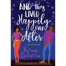 And They Lived Happily Ever After: A Magical Ownvoices Romcom